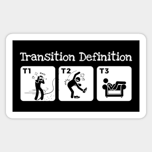 Triathlon Transition Definition Triathlete Funny graphic Sticker